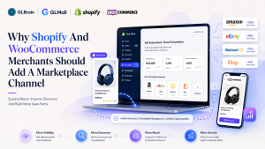 Why Shopify And WooCommerce Merchants Should Add A Marketplace Channel