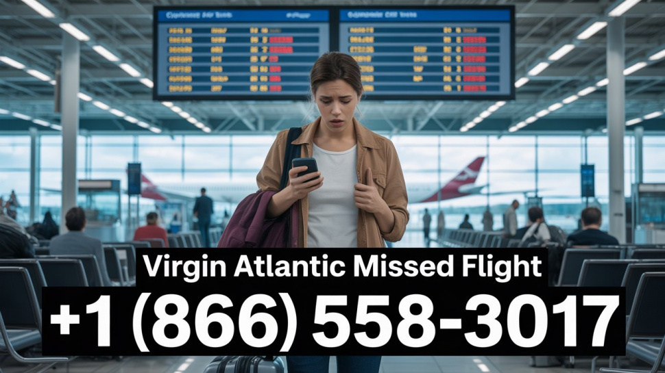 Virgin Atlantic Missed Flight: Complete Guide and Tips