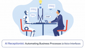 AI Receptionist: Automating Business Processes via Voice Interfaces