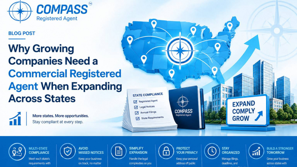 Why Growing Companies Need a Commercial Registered Agent When Expanding Across States