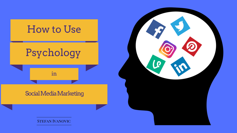 How to Use Psychology in Social Media Marketing